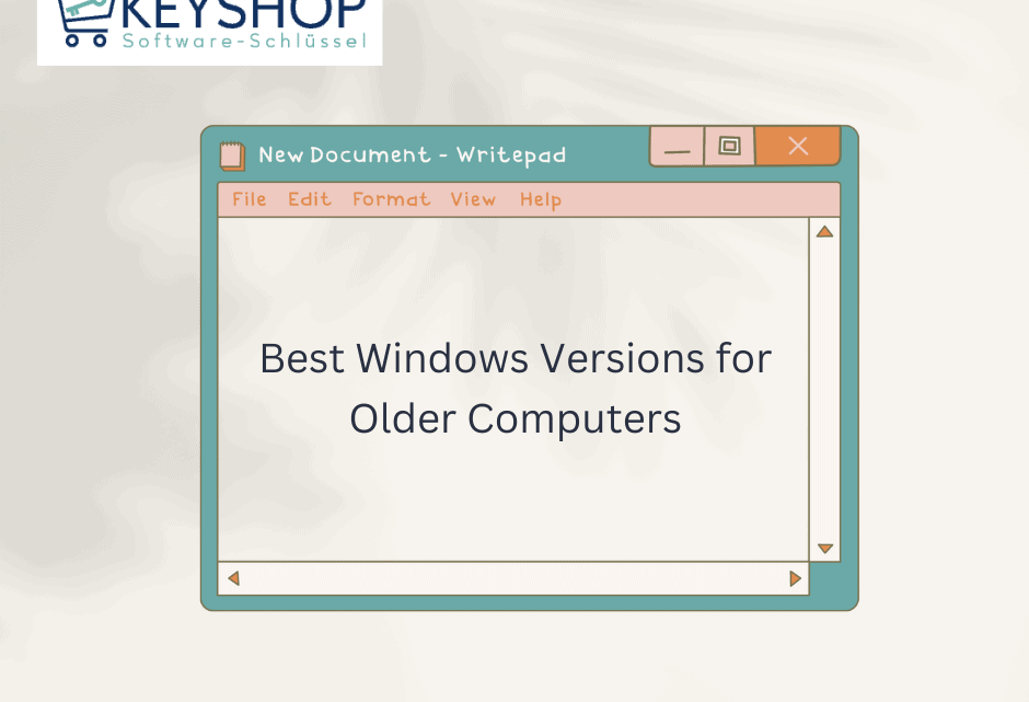 Best Windows Versions for Older Computers